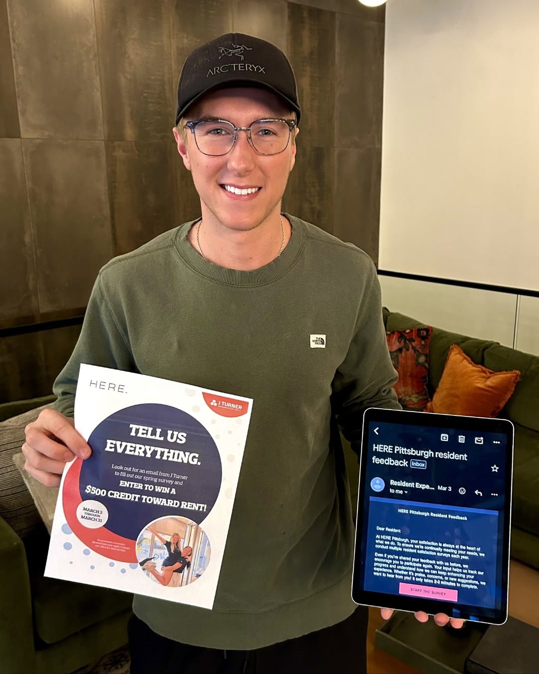 \ud83d\udcb8 $500 OFF RENT GIVEAWAY \ud83d\udcb8\n\nDid you get a J Turner survey in your inbox? Fill it out and send us a screenshot of your completion screen to info@HEREPittsburgh.com to be entered to WIN $500 off one month's rent! \ud83d\ude4c\n\nBONUS: Guarantors can complete their own survey and give their resident a second entry! \ud83d\udc40\n\n\u23f0 Entries close March 31st. Maximum 2 entries per resident.\n\nDrop a \ud83c\udfe0 in the comments if you've already completed yours!\n\n