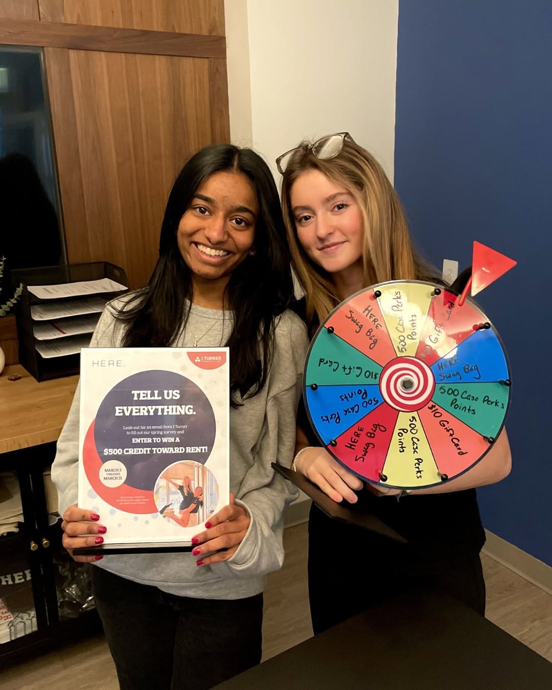 \ud83c\udfa1 The J Turner Survey can be wheel-y fun! \ud83c\udfa1\n\nResidents who have completed the survey can stop by our office tomorrow to spin our prize wheel! \ud83d\udc47\n\n\ud83c\udfc6 Prizes include CasaPerks Points, Gift Cards, and HERE swag \u2013 but once they're gone, they're gone!\n\n\ud83d\udccd Leasing Office\n\u23f0 Starting at 10:00 AM (while supplies last!)\n\nGet those surveys submitted and we will see you tomorrow! \ud83d\ude4c